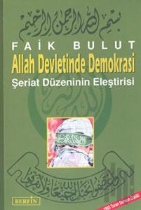 Allah Devletinde DemokrasiŞeriat Düzeninin Eleştirisi