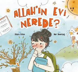 Allah'ın Evi Nerede?