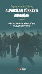 Alparslan Türkeşe Armağan