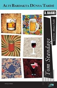 Altı Bardakta Dünya Tarihi