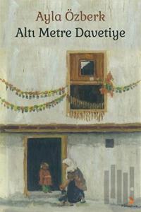 Altı Metre Davetiye