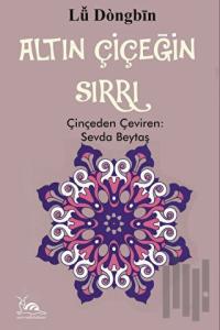 Altın Çiçeğin Sırrı