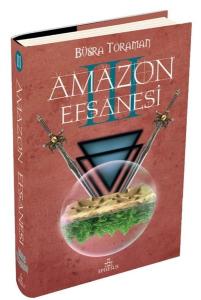 Amazon Efsanesi 3 - Uyanış (Ciltli)
