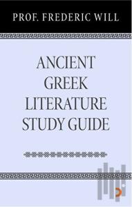 Ancient Greek Literature Study Guide