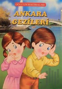 Ankara Gezileri - Oğuz'un Maceraları