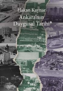 Ankara'nın Duygusal Tarihi