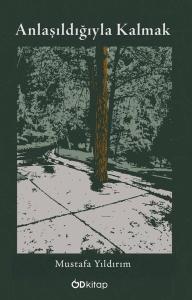 Anlaşıldığıyla Kalmak