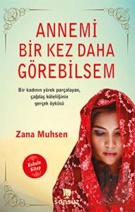 Annemi Bir Kez Daha Görebilsem (Kokulu Kitap)