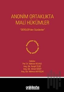 Anonim Ortaklıkta Mali Hükümler (Ciltli)