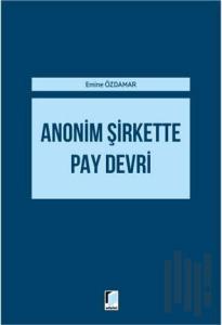 Anonim Şirkette Pay Devri