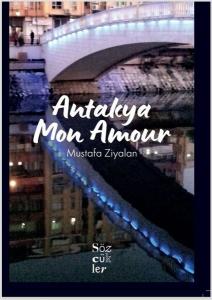 Antakya Mon Amour