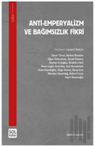 Anti-Emperyalizm ve Bağımsızlık Fikri