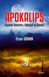 Apokalips - Kıyamet Anlatıları Edebiyat ve Sinema