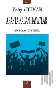 Arafta Kalan Hayatlar