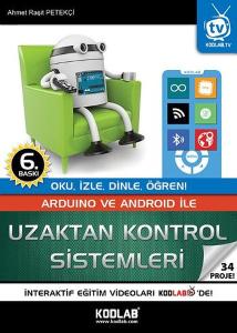 Arduino Ve Android İle Uzaktan Kontrol Sistemleri - 33 Proje