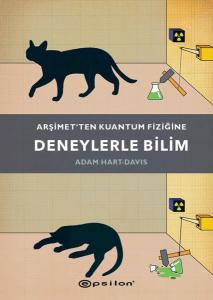 Arşimetten Kuantum Fiziğine Deneylerle Bilim (Ciltli)