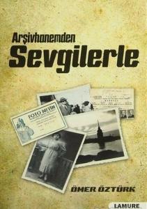 Arşivhanemden Sevgilerle
