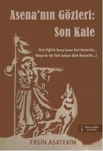 Asena'nın Gözleri - Son Kale