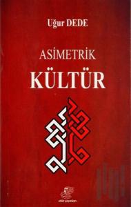 Asimetrik Kültür