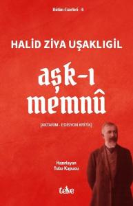 Aşk-ı Memnu - Bütün Eserleri 6