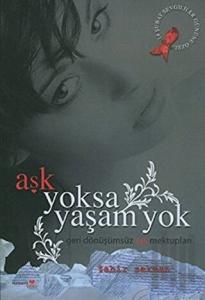 Aşk Yoksa Yaşam Yok
