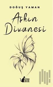 Aşkın Divanesi