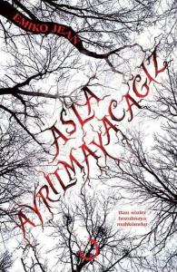 Asla Ayrılmayacağız  (Ciltli)