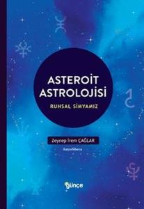 Asteroit Astrolojisi - Ruhsal Simyamız