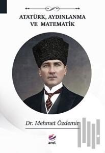Atatürk, Aydınlanma Ve Matematik