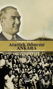 Atatürk Dönemi Ankara