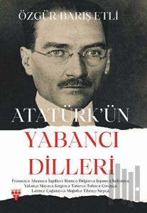 Atatürk’ün Yabancı Dilleri
