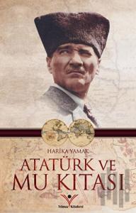Atatürk ve Mu Kıtası