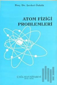 Atom Fiziği Problemleri