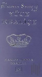 Avalon’un Sisleri 2. Kitap: Yüce Kraliçe