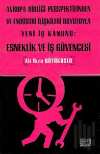 Esneklik ve İş Güvencesi
