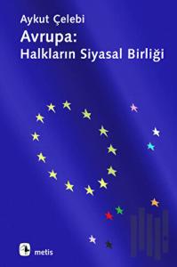 Avrupa: Halkların Siyasal Birliği