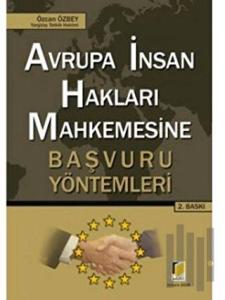 Avrupa İnsan Hakları Mahkemesine Başvuru Yöntemleri