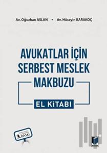 Avukatlar İçin Serbest Meslek Makbuzu El Kitabı