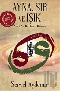 Ayna, Sır ve Işık