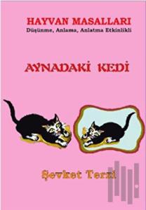 Aynadaki Kedi Hayvan Masalları
