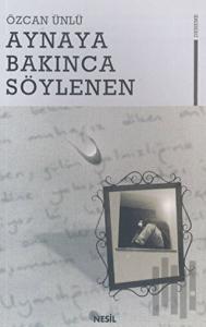 Aynaya Bakınca Söylenenler