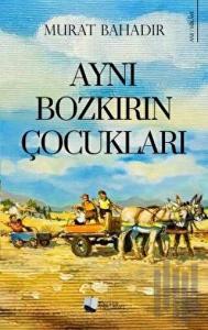 Aynı Bozkırın Çocukları