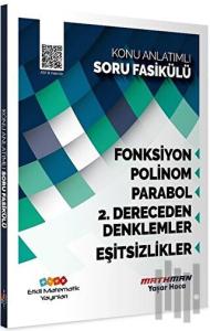AYT Matematik Fonksiyon Polinom Parabol 2. Dereceden Denklemler ve Eşitsizlik Konu Anlatımlı Soru Fasikülü