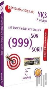 AYT Öncesi Çözülmesi Gereken Son 999 Soru Sözel Öğrenciler İçin