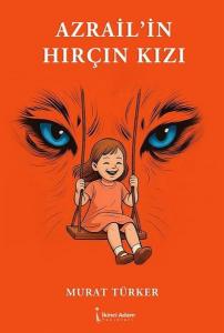 Azrail'in Hırçın Kızı