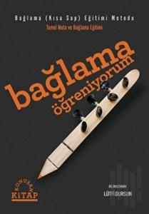 Bağlama Öğreniyorum - Bağlama (Kısa Sap) Eğitimi Metodu