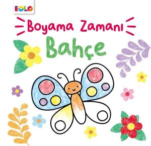 Bahçe - Boyama Zamanı