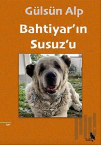 Bahtiyar’ın Susuz’u
