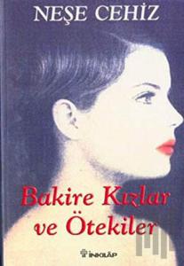 Bakire Kızlar ve Ötekiler