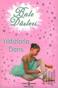 Bale Düşleri Yıldızlarla Dans